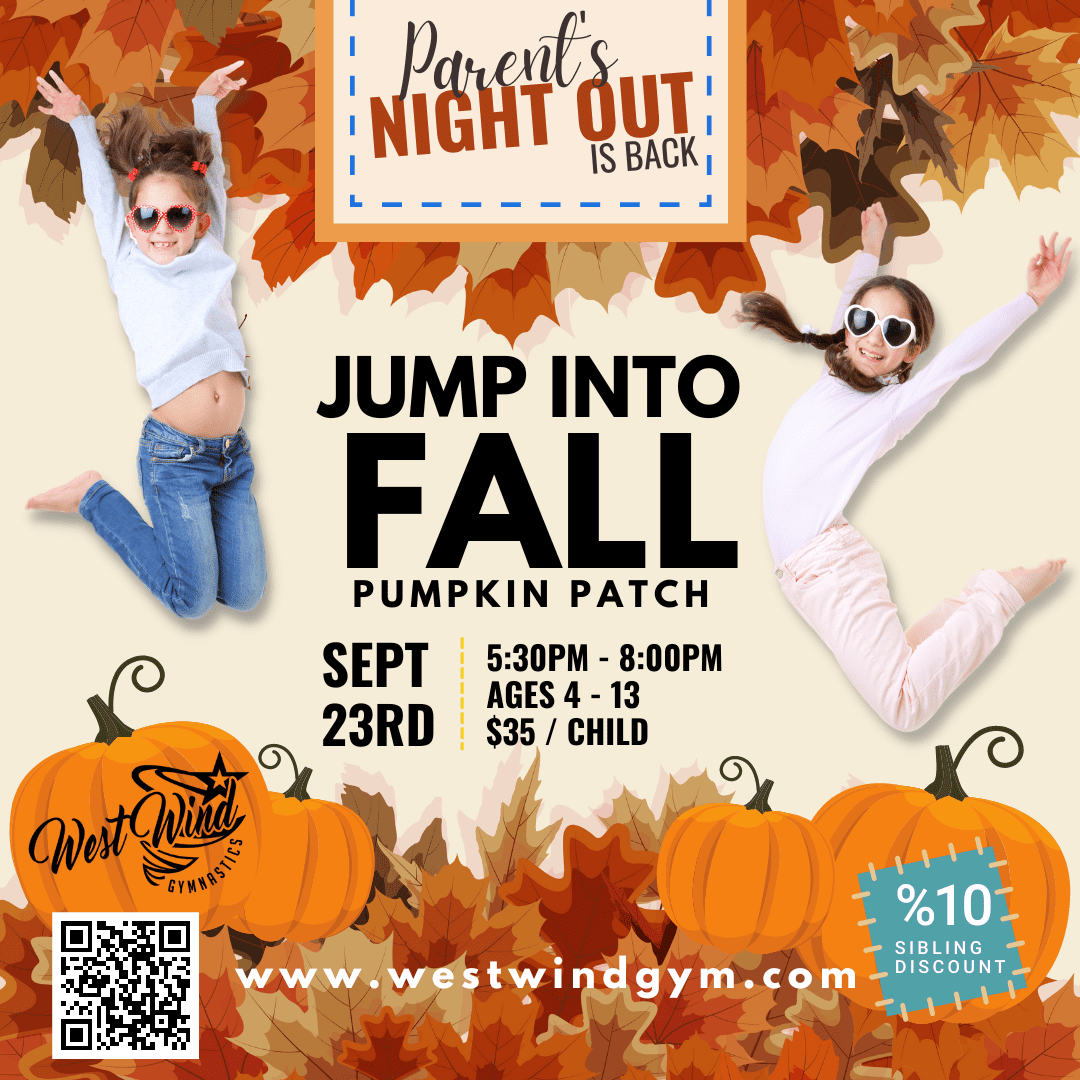 Parents Night out west wind gym Lethbridge jump into fall - pumpkin patch Join us for a night of Super Mario and Friends fun at West Wind Gymnastics Club! Parents, enjoy a night out while your kids have a blast with Mario, Luigi, Peach, and Toad! Our gymnastics club will transform into the Mushroom Kingdom with themed games, activities, and pizza for all. Don't miss out on this epic adventure! Register now and let the fun begin.